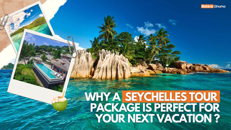 Seychelles Tour Package