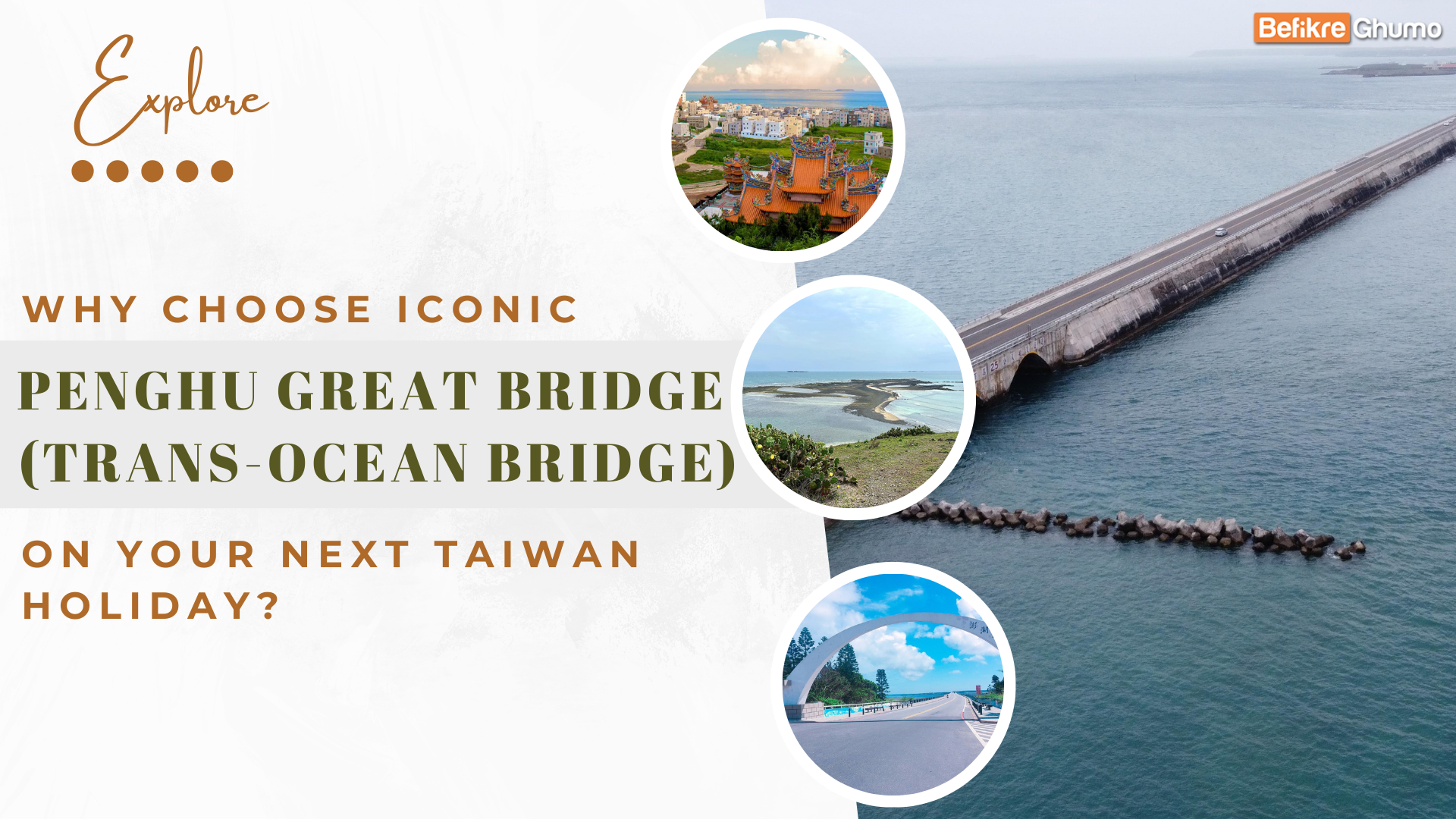 Discover the Iconic Penghu Great Bridge (Trans-Ocean Bridge) on Your Next Taiwan Holiday