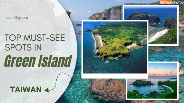 Top Must-See Spots in Green Island - A Complete Guide for Your Taiwan Adventure