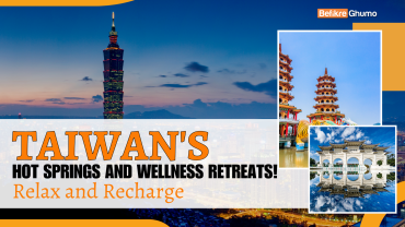 Taiwan’s Hot Springs and Wellness Retreats: Relax and Recharge