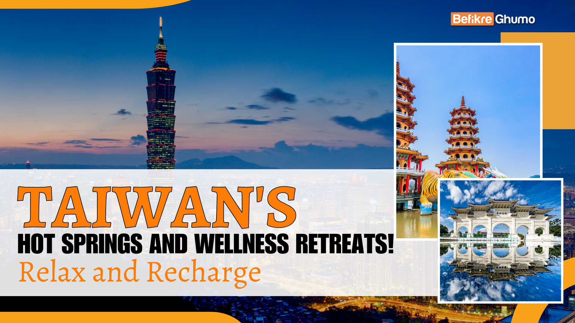 Taiwans Hot Springs and Wellness Retreats