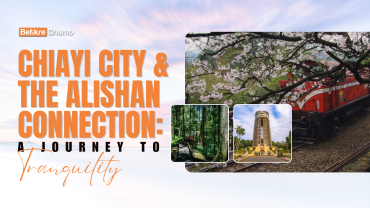 Chiayi City and the Alishan Connection: A Journey to Tranquility